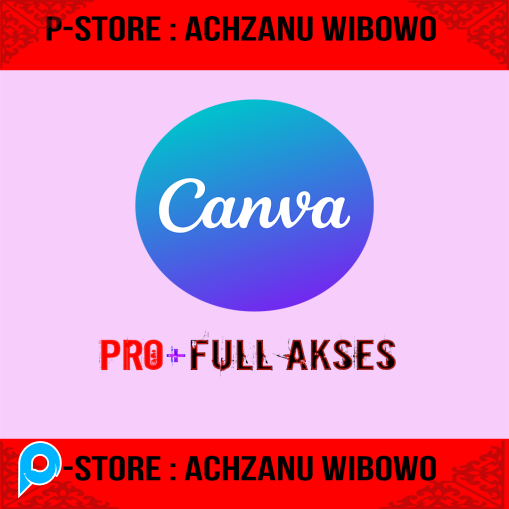 Canva Pro 30 Hari Original Full Garansi [Pusat Grosir]