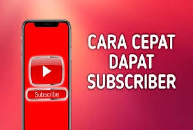 cara mendapatkan subscriber youtube dengan cepat