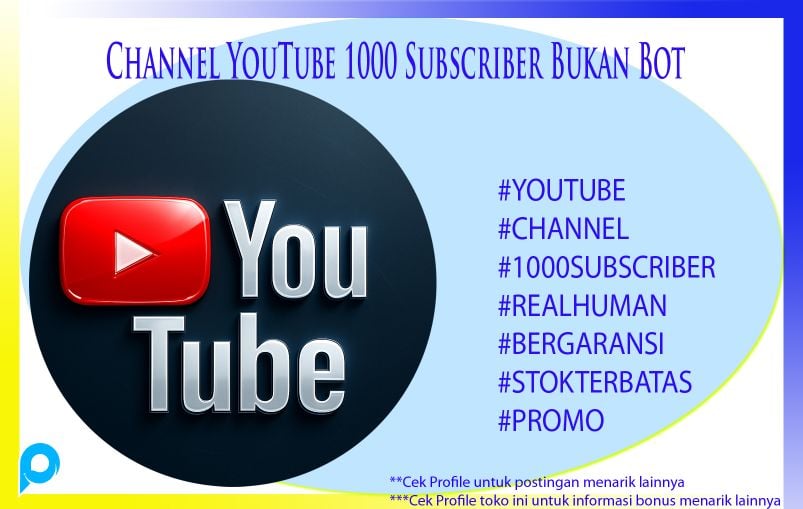 Channel YouTube 1000 Subscriber Bukan Bot