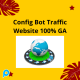 Config Bot Traffic Website 100% GA Lifetime