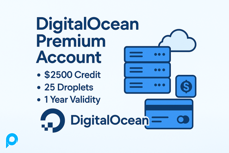 DigitalOcean Premium Account – $2500 Credit – 25 Droplet Limit – 1 Year