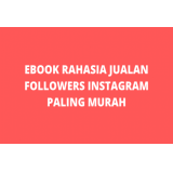 Ebook Rahasia Jual Beli Followers Instagram Murah