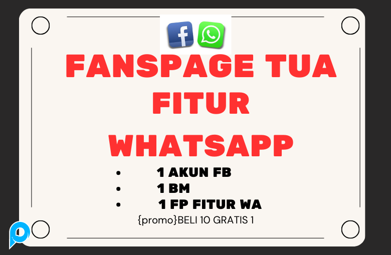 Fanspage Fitur WhatsApp-akun FB+BM+FPWA{Sudah Terhubung Nomor}