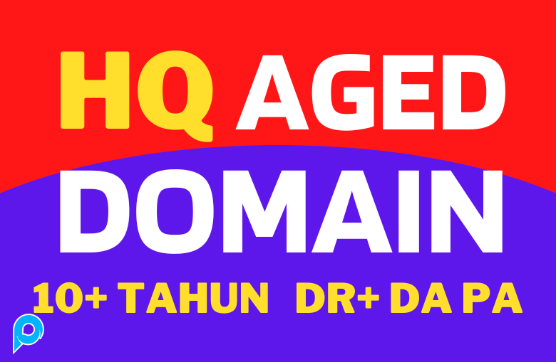 HQ & Premium Aged Domain DR+ DA PA SEO