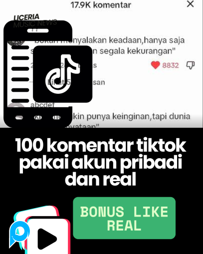 Jasa 50 Komentar Tiktok Akun Real Bonus Like