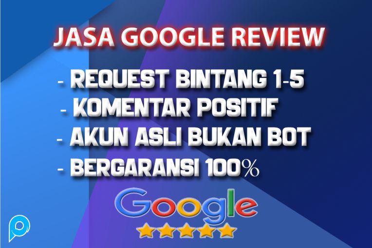 JASA GOOGLE REVIEW BERGARANSI