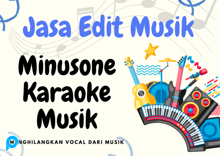 Jasa Menghilangkan Vocal dari Musik untuk Karaoke