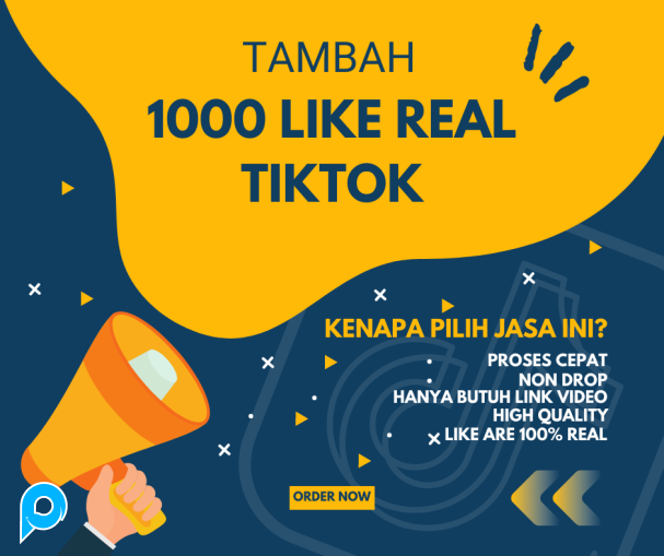 Jasa Tambah 1000 TikTok Likes BONUS Views Real Human | Non Drop & Instan