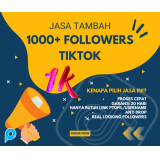 Jasa Tambah 1100 Followers TikTok Real WorldWide Garansi 30 hari, High Quality Accounts