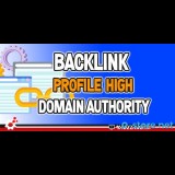 jual backlink profile DA 80+ PR9 SEO High Profile berkualitas