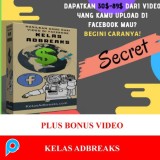 Kelas Adsbreaks Cari Uang Lewat Video Fanspage Facebook - Bonus Videonya siap Upload