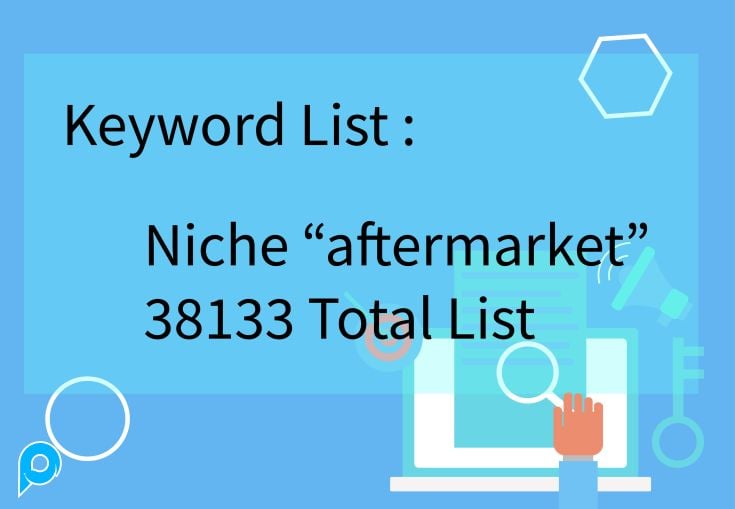 Keyword List Niche Aftermarket 38133 Total List