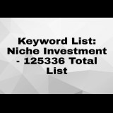 Keyword List: Niche Investment - 125336 Total List - Exported From Semrush