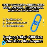 Paket 3 Backlink Artikel di Media Kompasiana.com, Soloensis.com, dan Medium.com