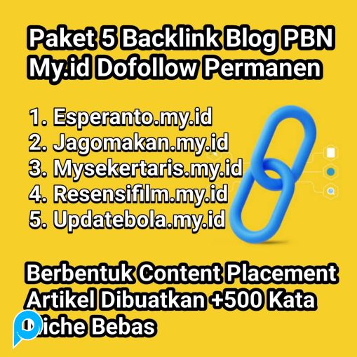 Paket 5 Backlink + Artikel Dofollow Blog Permanen