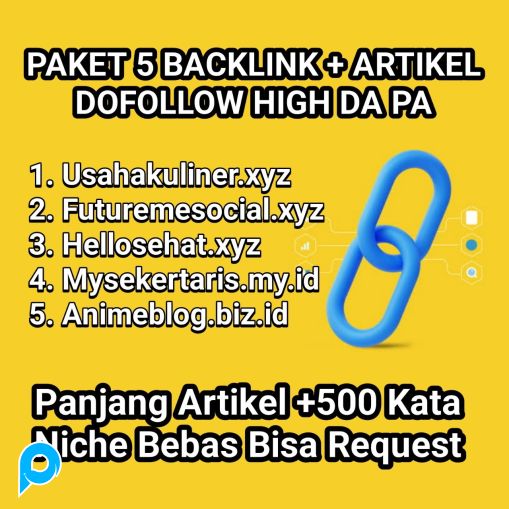 Paket 5 Backlink + Artikel Dofollow High DA PA Permanen