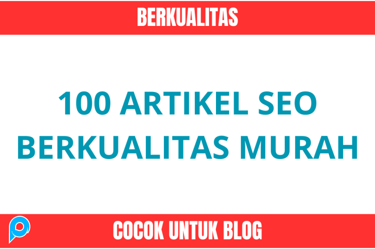 [PROMO] 100 Artikel SEO Niche Bebas 300-1000 Kata