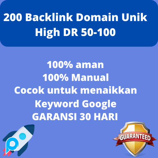 Promo 200 Backlink Domain Unik High DR 50-100 untuk Menaikkan Peringkat Google