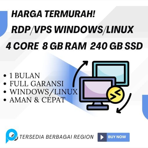 RDP / VPS BERGARANSI 4CPU 8GB RAM SSD 240 GB WINDOWS / LINUX