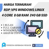 RDP / VPS BERGARANSI 4CPU 8GB RAM SSD 240 GB WINDOWS / LINUX