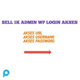 SELL X1000 ( 1K ) ADMIN WP LOGIN AKSES