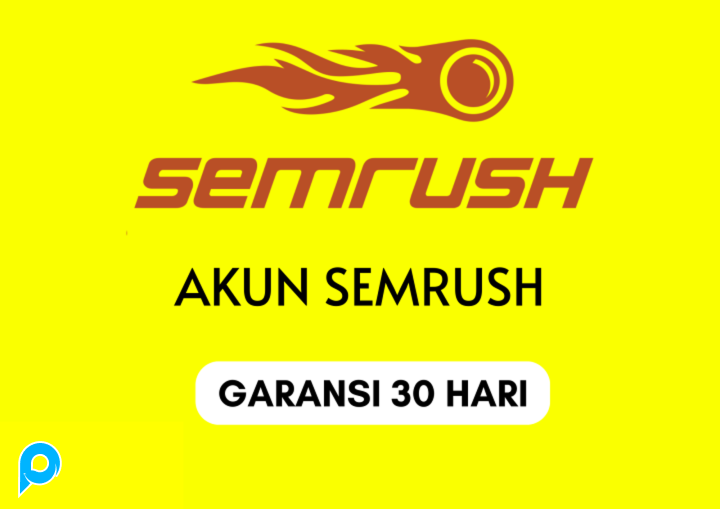 SEMRUSH 30 HARI | FULL GARANSI & BISA DIPERPANJANG