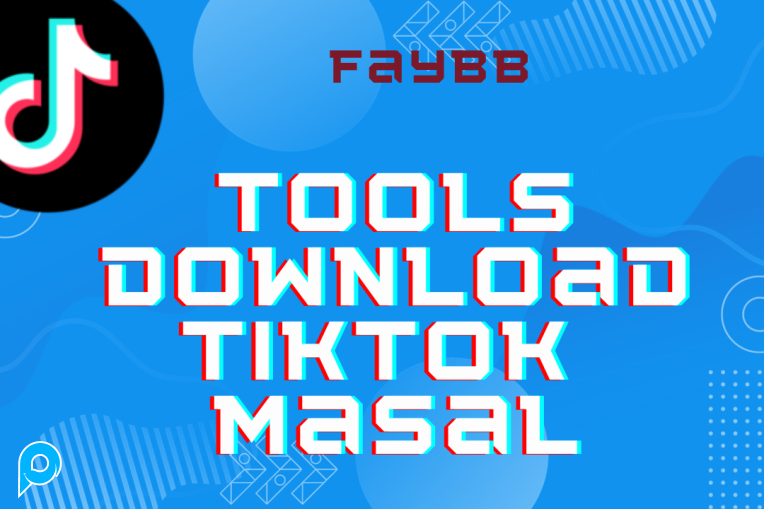 Tools Aplikasi Download Video TikTok Masal Otomatis Tanpa Watermark