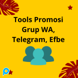 Tools Promosi Grup WA, Telegram, Efbe Potensi Cuan Besar Bisnis Online