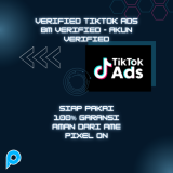 VERIFIED TIKTOK ADS + 1 BM VERIFIED (SIAP PAKAI) - AKUN VERIFIED